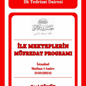 İLK MEKTEPLERİN MÜFREDAT PROGRAMI: Türkiye Cumhuriyeti Maarif Vekaleti’nin 5 sınıflı ilkokullar için hazırladığı 8 ana, alt kırılımları ile birlikte 21 ayrı dersin öğretim programı