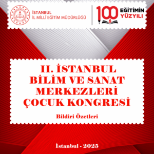 II. İstanbul Bilim ve Sanat Merkezleri Çocuk Kongresi