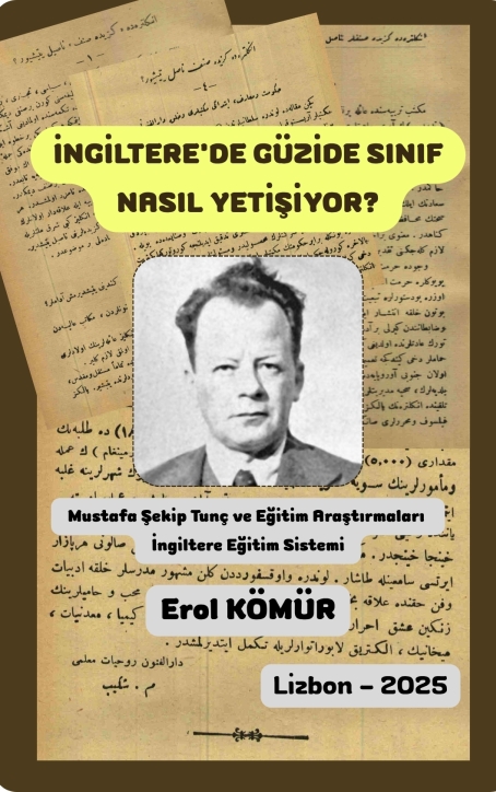 İNGİLTERE'DE GÜZİDE SINIF NASIL YETİŞİYOR?: Mustafa Şekip Tunç ve Eğitim Araştırmaları - İngiltere Eğitim Sistemi