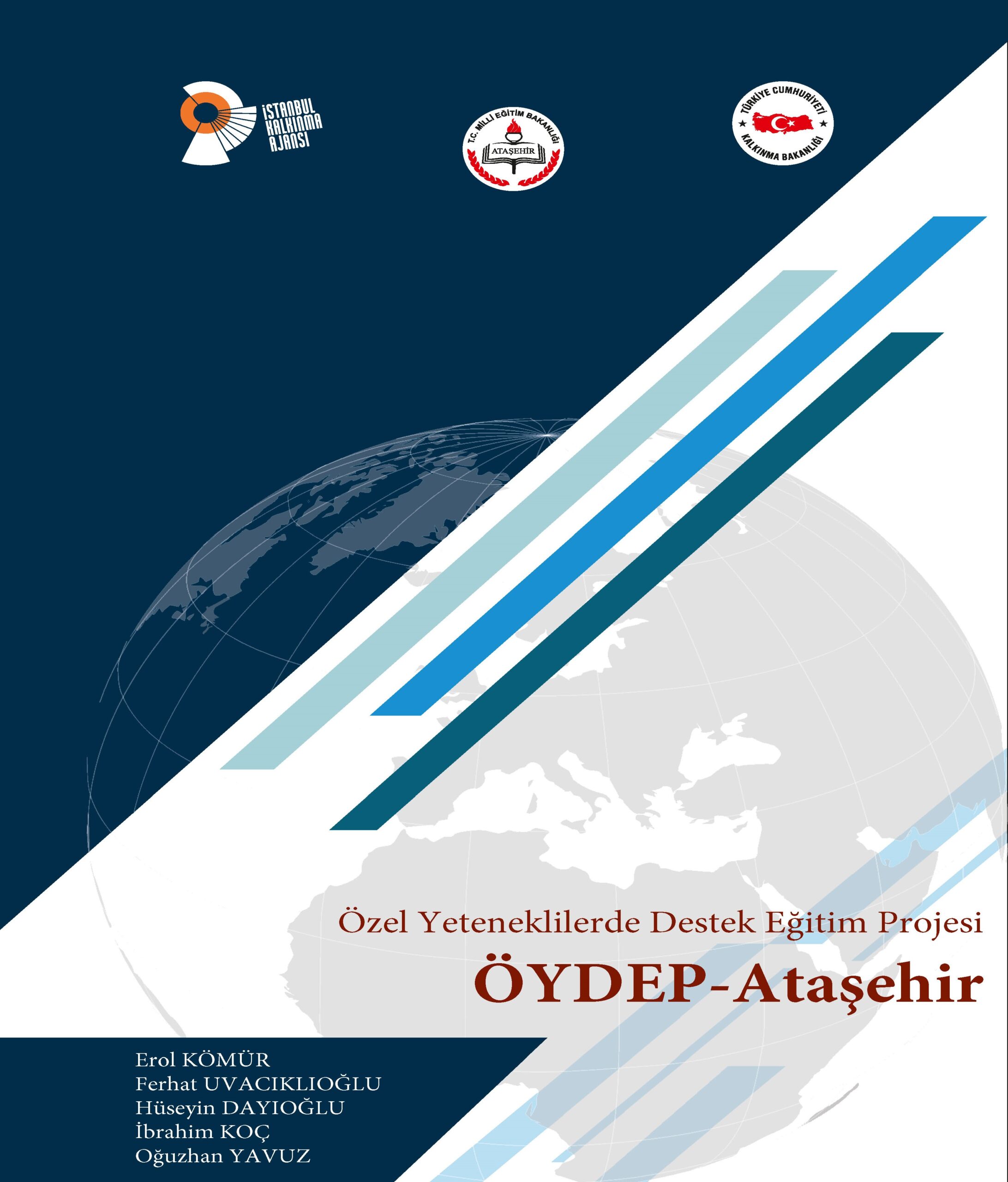 Özel Yeteneklilerde Destek Eğitim Projesi
