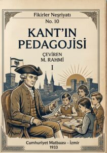 Kant'ın Pedagojisi, Mustafa Rahmi Balaban